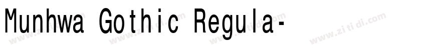 Munhwa Gothic Regula字体转换 Munhwa Gothic Regula字体转换